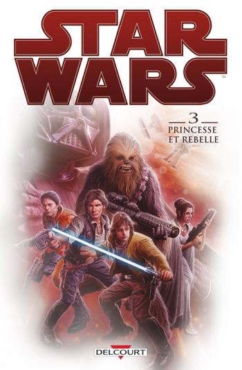Couverture de l'album Star Wars - 3. Princesse et rebelles