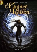 L'Empire de la raison 2. La Volonté