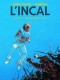 L'Incal : 4. Ce qui est en haut