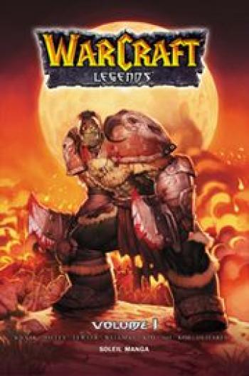 Couverture de l'album Warcraft Legends - 1. Tome 1