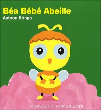 Couverture de l'album Béa Bébé Abeille - 1. Tome 1
