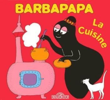 Couverture de l'album Barbapapa (la petite bibliothèque) - 4. La cuisine