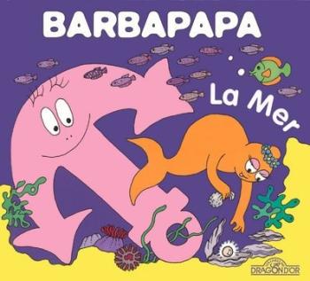 Couverture de l'album Barbapapa (la petite bibliothèque) - 8. La mer