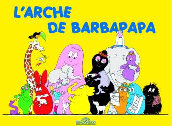 Couverture de l'album Barbapapa (les albums) - 4. L'arche de Barbapapa