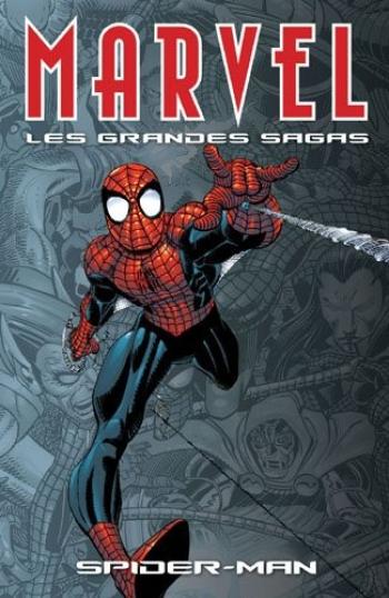 Couverture de l'album Marvel - Les Grandes Sagas - 1. Spider-Man