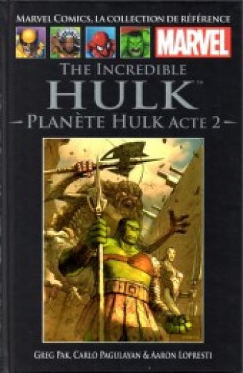 Couverture de l'album Marvel Comics - La Collection de référence - 19. Planète Hulk Acte 2