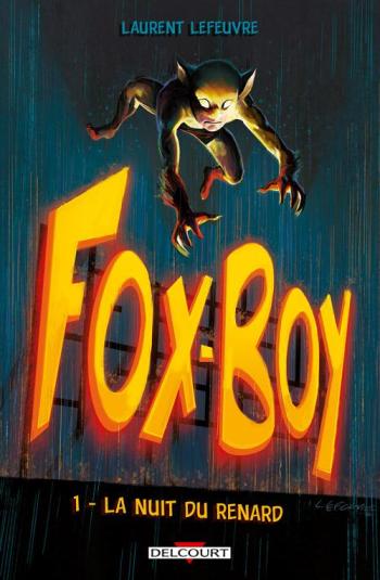 Couverture de l'album Fox-Boy - 1. La Nuit du renard