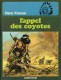 Les Peaux-Rouges : 4. L'Appel des coyotes