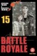 Battle Royale : 15. Tome 15