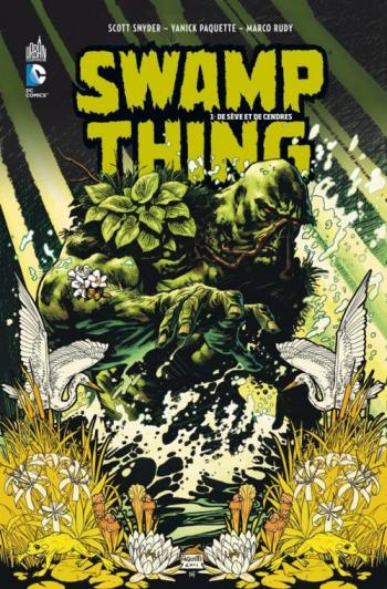Couverture de l'album Swamp Thing (Urban Comics) - 1. De sève et de cendres