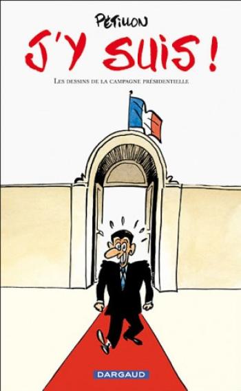Couverture de l'album Les Dessins de la campagne présidentielle (One-shot)