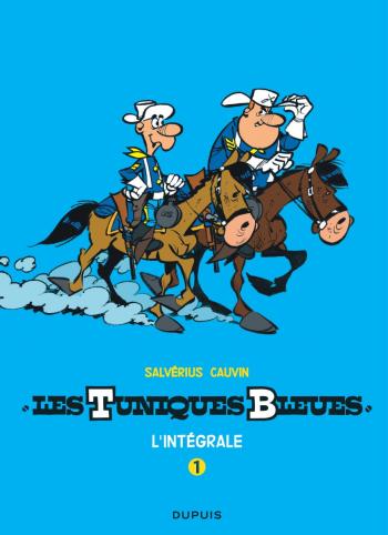 Couverture de l'album Les Tuniques bleues - INT. Intégrale Cauvin-Salverius, Tome 1