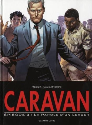 Couverture de l'album Caravan - 3. La parole d'un leader