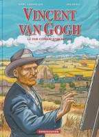 Vincent Van Gogh - Le Dur Combat d'un artiste (One-shot)