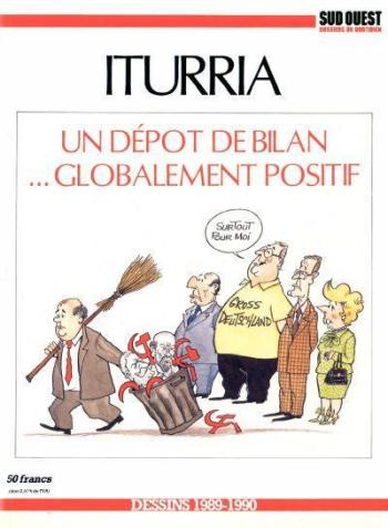 Couverture de l'album Iturria (dessins de presse) - 6. Un dépot de bilan... globalement positif - 1989/1990