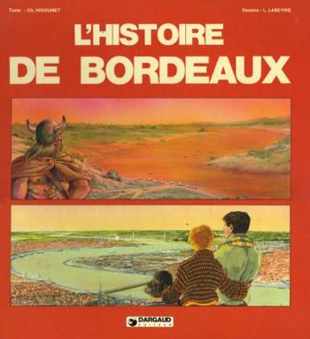 Couverture de l'album L'Histoire de Bordeaux (One-shot)