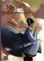 Mariée par Correspondance (One-shot)