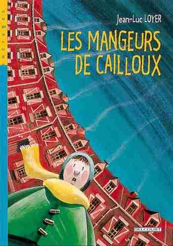 Couverture de l'album Les Mangeurs de cailloux - 1. Les Mangeurs de cailloux