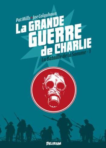 Couverture de l'album La Grande Guerre de Charlie - 1. La bataille de la Somme