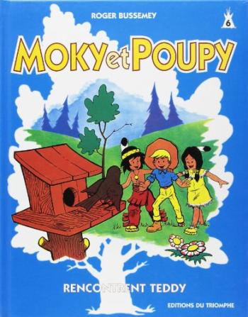Couverture de l'album Moky et Poupy - 6. Moky et Poupy rencontrent Teddy