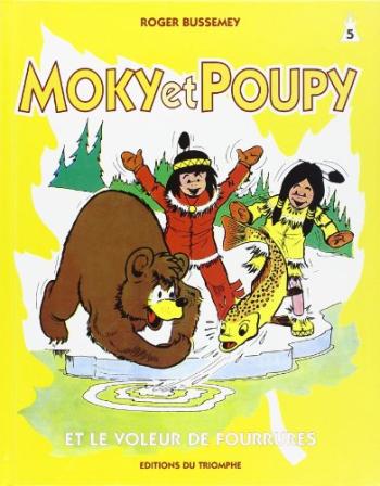 Couverture de l'album Moky et Poupy - 5. Moky et Poupy et le voleur de fourrures