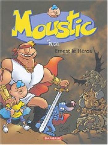 Couverture de l'album Moustic - 5. Ernest le héros