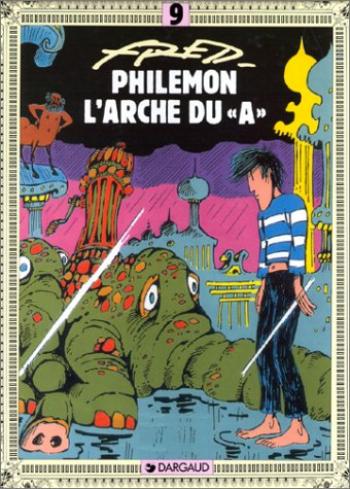 Couverture de l'album Philémon (Dès 1983) - 9. L'Arche du "A"