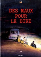 Des maux pour le dire (One-shot)