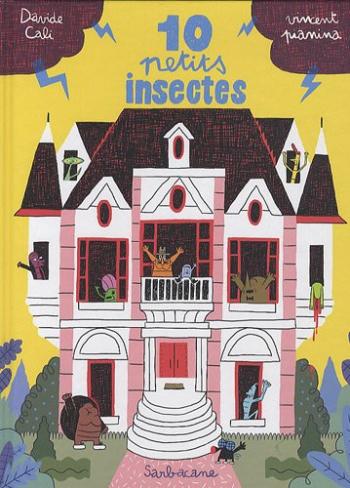 Couverture de l'album 10 petits insectes - 1. 10 petits insectes