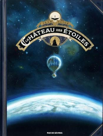Couverture de l'album Le Château des étoiles - 1. 1869 : La Conquête de l'espace I
