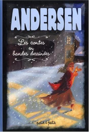 Couverture de l'album Les Contes en bandes dessinées - 1. Andersen
