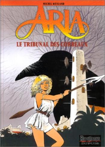 Couverture de l'album Aria - 7. Le Tribunal des corbeaux