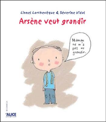 Couverture de l'album Arsène veut grandir (One-shot)