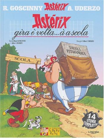 Couverture de l'album Astérix (En langues régionales) - 32. Astérix gira è volta... à a scola (Astérix et la rentrée gauloise)
