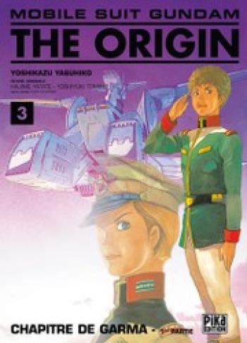 Couverture de l'album Mobile Suit Gundam - The Origin - 3. Chapitre de Garma - 1ère partie