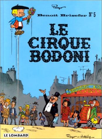 Couverture de l'album Benoît Brisefer - 5. Le Cirque Bodoni