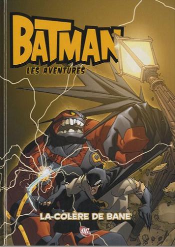 Couverture de l'album Batman - Les Aventures - 2. La Colère de Bane