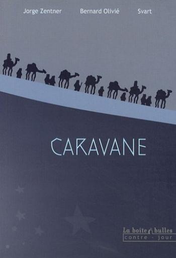Couverture de l'album Caravane (Olivié) (One-shot)