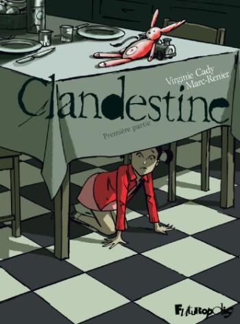 Couverture de l'album Clandestine - 1. Première Partie