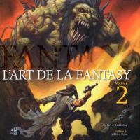 L'Art de la fantasy 2. L'Art de la fantasy - Volume 2