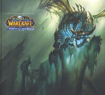 Couverture de l'album L'art des cinématiques de World of Warcraft (One-shot)