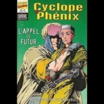 Couverture de l'album Un récit complet Marvel - 46. Cyclope et Phénix - L'appel du futur