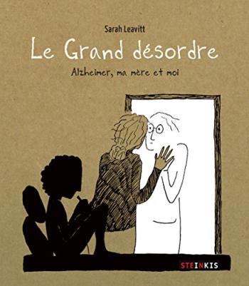 Couverture de l'album Le Grand Désordre - Alzheimer, ma mère et moi (One-shot)