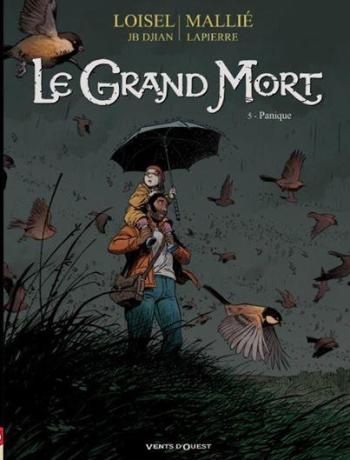 Couverture de l'album Le Grand Mort - 5. Panique