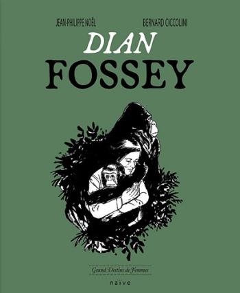 Couverture de l'album Grands Destins de femmes - 3. Dian Fossey