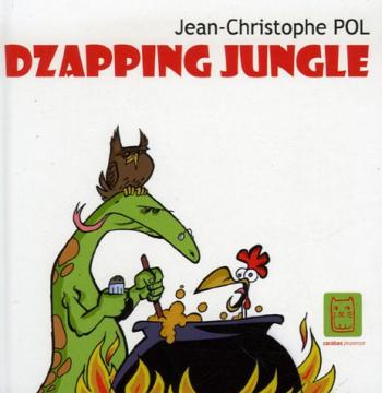 Couverture de l'album Dzapping Jungle - 1. Tome 1