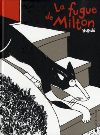 Couverture de l'album La fugue de Milton (One-shot)