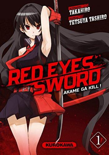 Couverture de l'album Red Eyes Sword - Akame ga Kill ! - 1. Tome 1