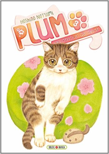 Couverture de l'album Plum, un amour de chat - 3. Tome 3