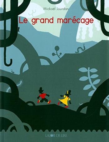Couverture de l'album Le Grand Marécage (One-shot)